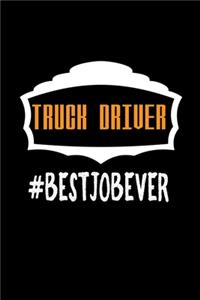 Truck driver #bestjoever