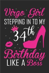 Virgo Girl Stepping In To My 34th Birthday Like A Boss