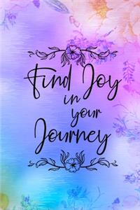 Find Joy In Your Journey