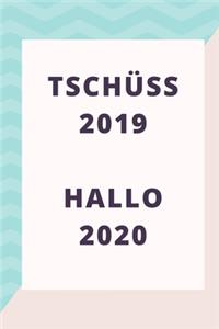 Tschüss 2019 Hallo 2020