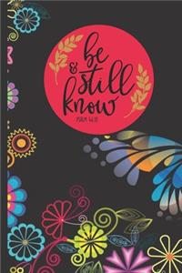 Be Still and Know Psalm 46