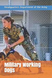 Military Working Dogs