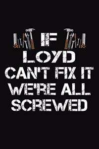 If Loyd Can't Fix It We're All Screwed