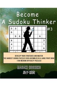 Become A Sudoku Thinker #3
