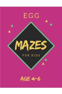 Egg Mazes For Kids Age 4-6