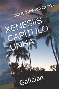 Xenesiis Capítulo Unha