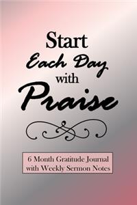 Start Each Day With Praise