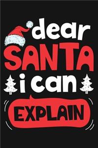 Dear Santa I Can Explain