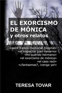 exorcismo de Mónica y otros relatos