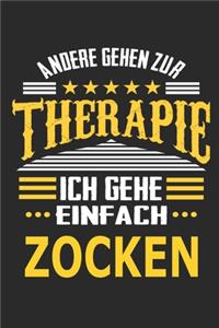 Andere gehen zur Therapie Ich gehe einfach zocken