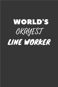 World's Okayest Line Worker Notebook