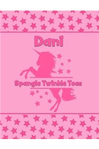 Dani Spangle Twinkle Toes: Personalized Draw & Write Book with Her Unicorn Name - Word/Vocabulary List Included for Story Writing