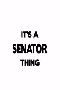 It's A Senator Thing