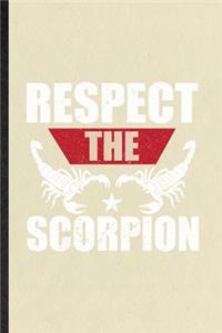 Respect the Scorpion