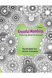 Graceful Mandalas Coloring Book & Journal Volume 2