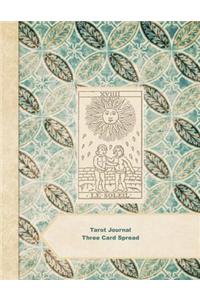 Tarot Journal Three Card Spread - XVIIII