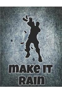 Make It Rain Notebook