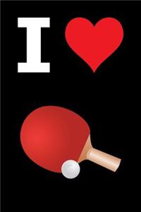 Blank Notebook - 100 Pages - I Love Table Tennis