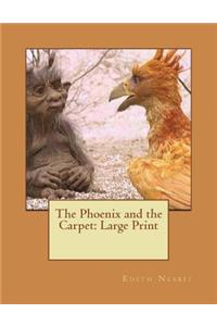 The Phoenix and the Carpet