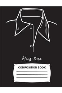 Hang Loose Composition Book