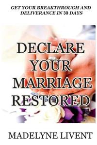 Declare your marriage restored