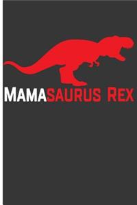 Mamasaurus Rex