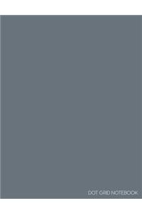 Dot Grid Notebook: Extra Large Dotted Pages for Journaling & Writing - Minimalist Gray Grey