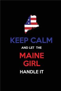 Keep Calm and Let the Maine Girl Handle It