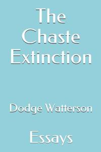 Chaste Extinction