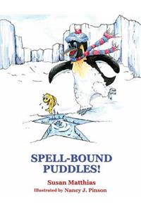 Spell-Bound Puddles!
