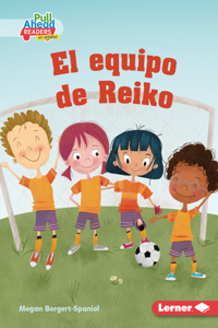 El Equipo de Reiko (Reiko's Team)