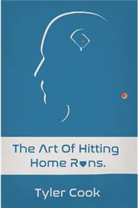 The Art of Hitting Home Runs