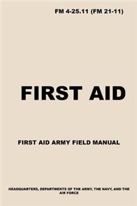 FM 4-25.11 First Aid