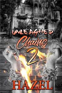 Unleashed Chains 2