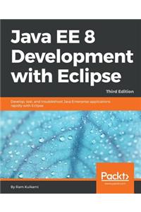 Java EE 8 Development with Eclipse
