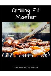 Grilling Pit Master 2019 Weekly Planner