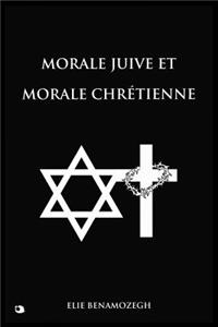 Morale Juive Et Morale Chrétienne