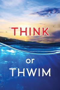 Think or Thwim