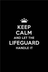 Keep Calm and Let the Lifeguard Handle It