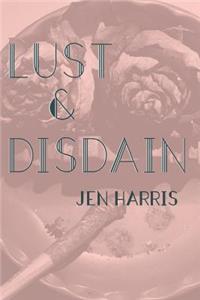 Lust & Disdain