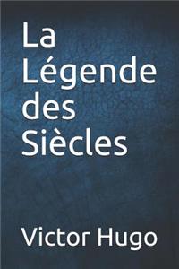 La Légende Des Siècles