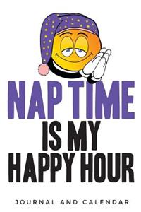 Nap Time Is My Happy Hour