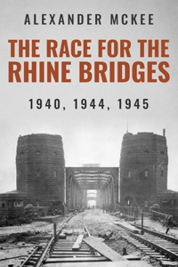 Race for the Rhine Bridges