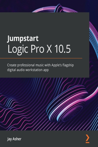 Jumpstart Logic Pro 10.6