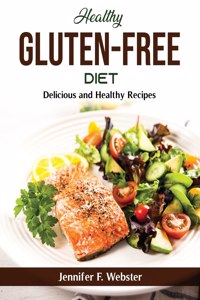 Healthy Gluten-Free Diet