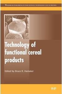 Technology of Functional Cereal Products