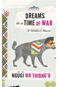 Dreams in a Time of War