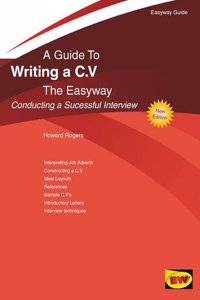 Writing a CV - Conducting a Successful Interview