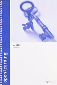 Open Learning Guide for Word 2010 Introductory