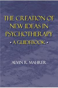 Creation of New Ideas in Psychotherapy